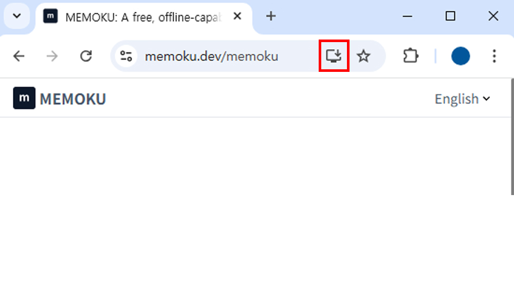 Click the download icon (Install MEMOKU App) at the top of your browser.